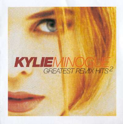 KYLIE MINOGUE: GREATEST REMIX 2 CD