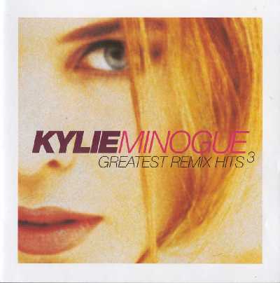 KYLIE MINOGUE: GREATEST REMIX 3 CD